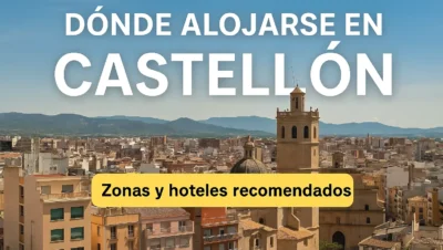 donde alojarse en castellon