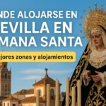donde alojarse en sevilla en semana santa