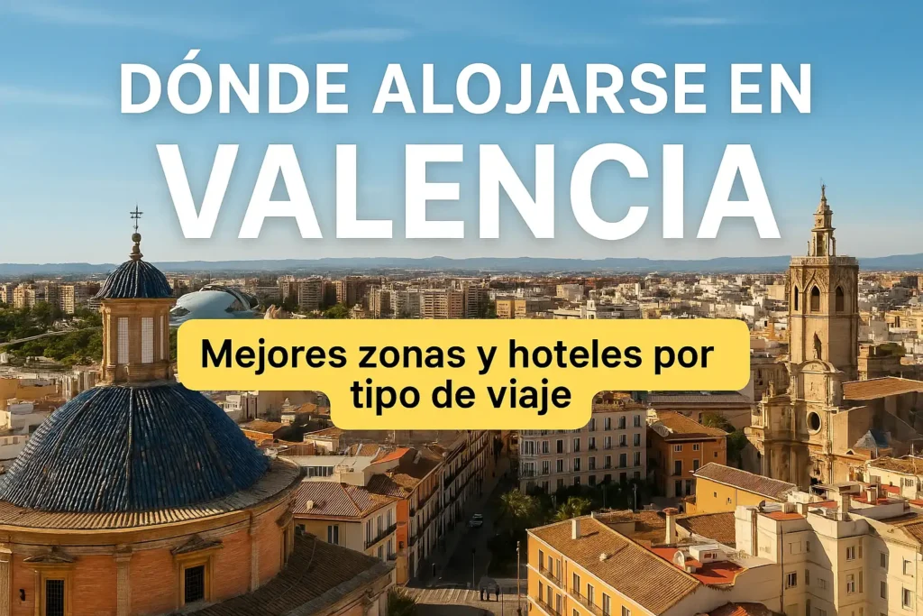 donde alojarse en valencia