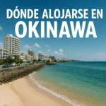 donde alojarse okinawa