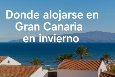 donde alojarse en gran canaria en invierno