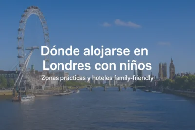 donde alojarse en londres con niños