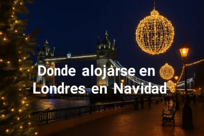 donde alojarse en londres en navidad