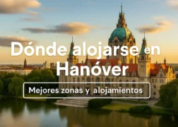 Dónde alojarse en Hanóver 🌳✨
