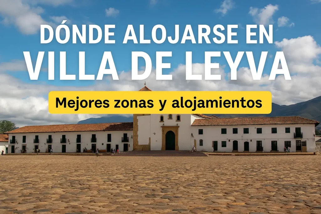 donde alojarse en villa leyva