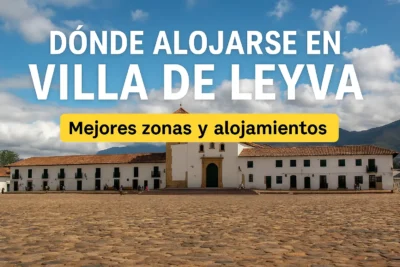 donde alojarse en villa leyva