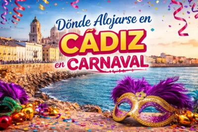 donde alojarse en cadiz en carnaval